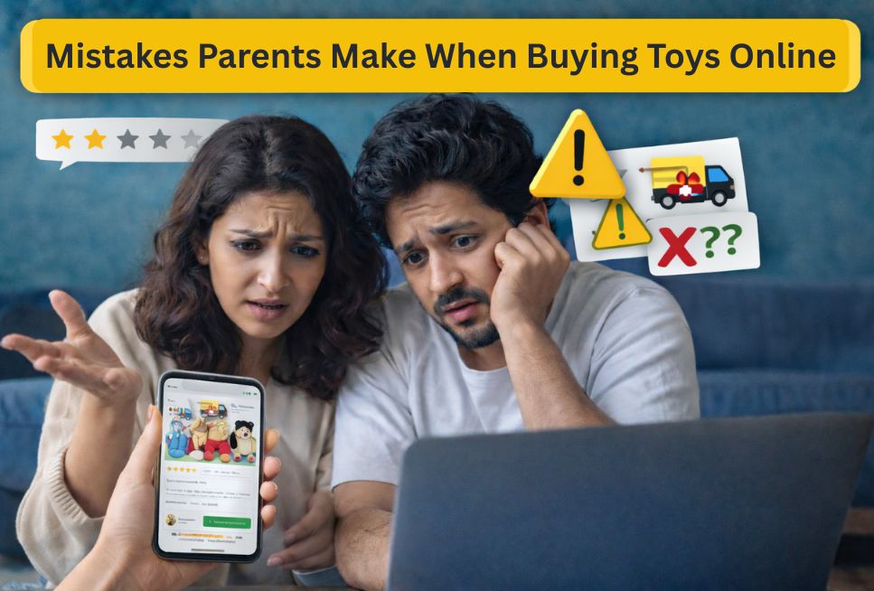 Top Mistakes Parents Make When Buying Toys Online